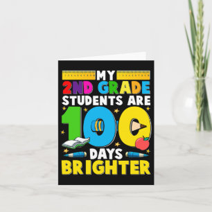 2nd Grade Teacher 100 Days Brighter 100th Day Of S Card