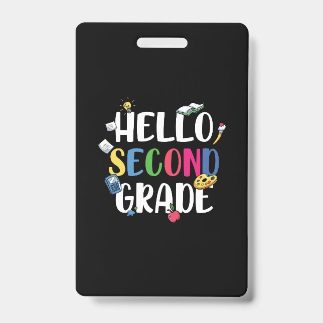 2nd Grade Teacher Hello Second Grade Badge (Front)