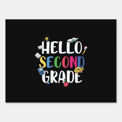 2nd Grade Teacher Hello Second Grade Sign