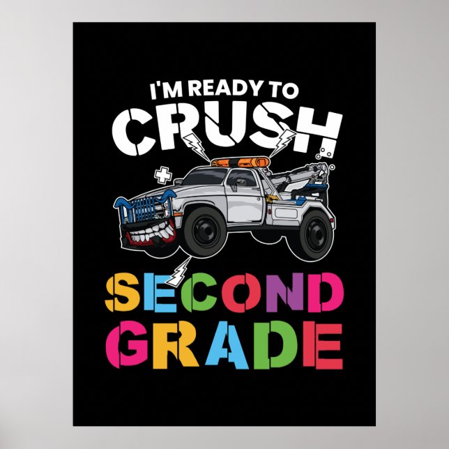 2nd Grade Teacher I Am Ready To Crush Second Grade Poster (Front)