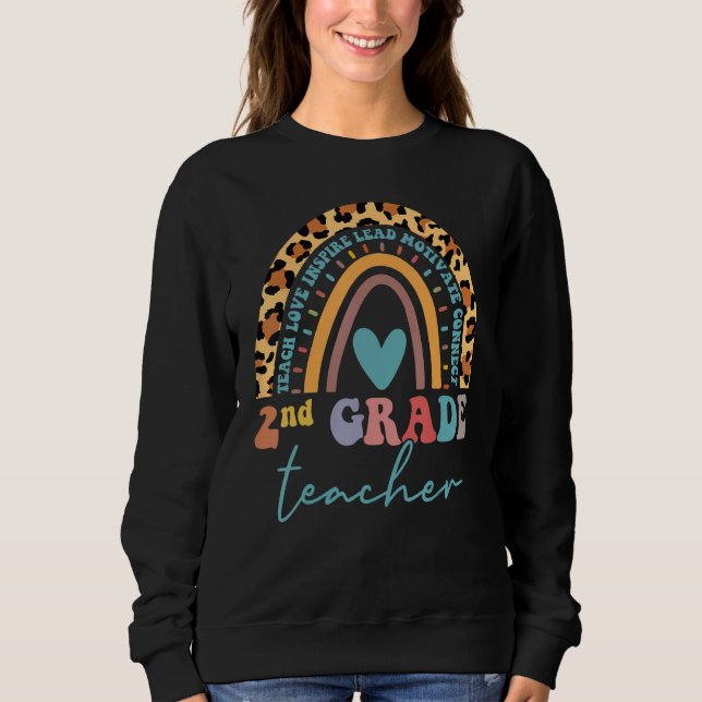 2nd Grade Teacher Leopard Rainbow Second Grd Back  Sweatshirt (Front)