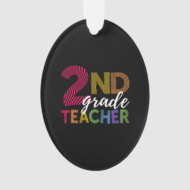 2nd Grade Teacher Light Second Grade Teachers Cute Ornament (Front)