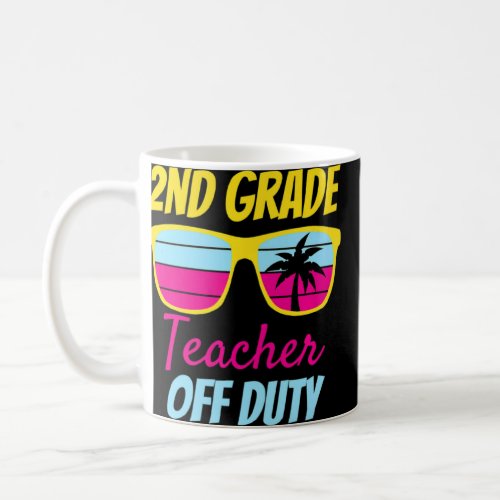 2nd Grade Teacher Off Duty Sunglasses Beach Retro  Coffee Mug