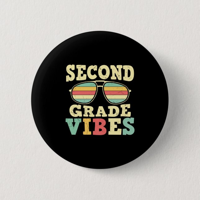 2nd Grade Teacher Second Grade Vibes Button (Front)