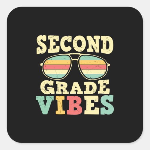 2nd Grade Teacher Second Grade Vibes Square Sticker