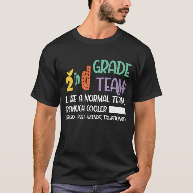 2nd Grade Team Definition Cute Teacher Back To Sch T-Shirt (Front)