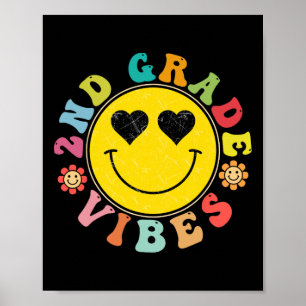2nd Grade Vibes Happy Face Smile Gift Ck To School Poster