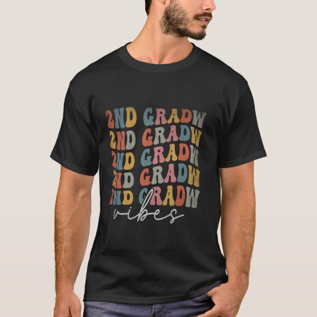 2nd Grade Vibes Second Teacher Crew Back To School T-Shirt (Front)