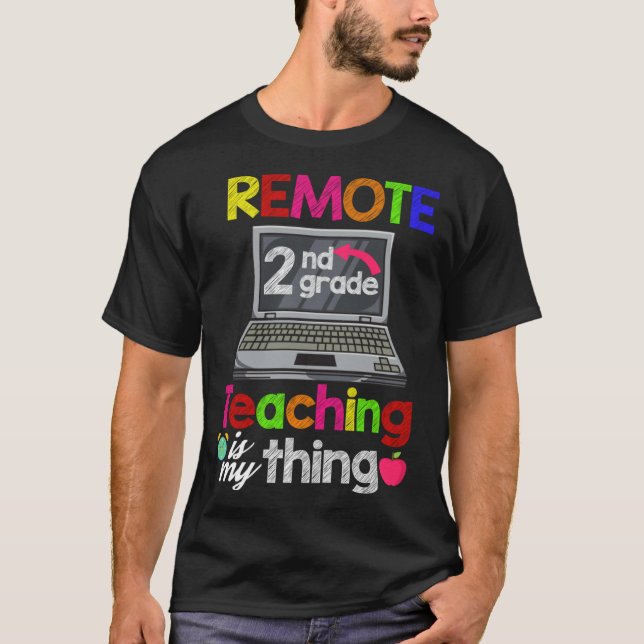 2nd Grade Virtual Teacher Remote Learning T-Shirt (Front)