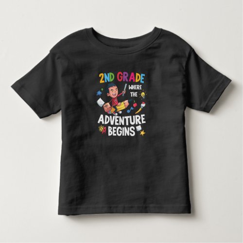 2nd Grade Where The Adventure Begins Toddler T_shirt