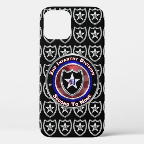 2nd Infantry Division âœSecond To Noneâ iPhone 12 Case