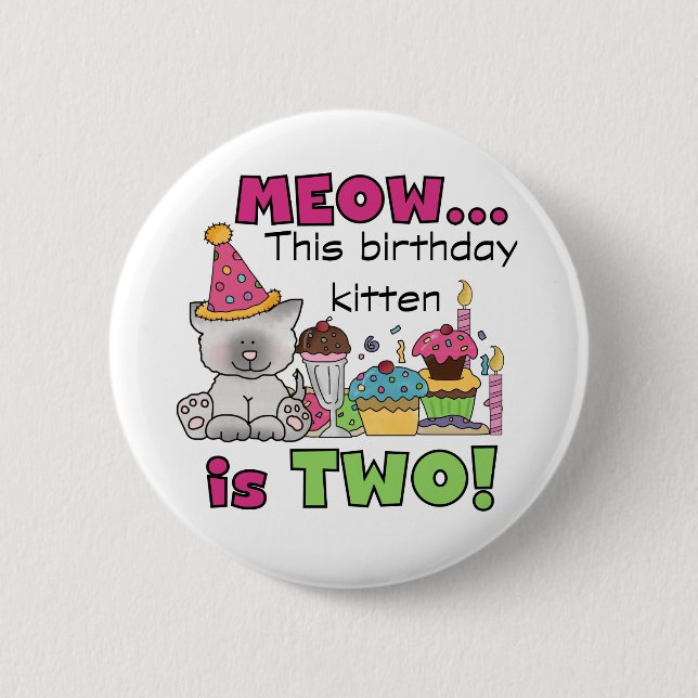 2nd Kitten Birthday Tshirts and Gifts Button (Front)