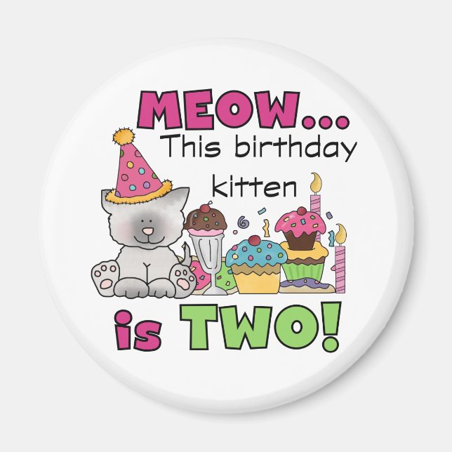 2nd Kitten Birthday Tshirts and Gifts Magnet (Front)