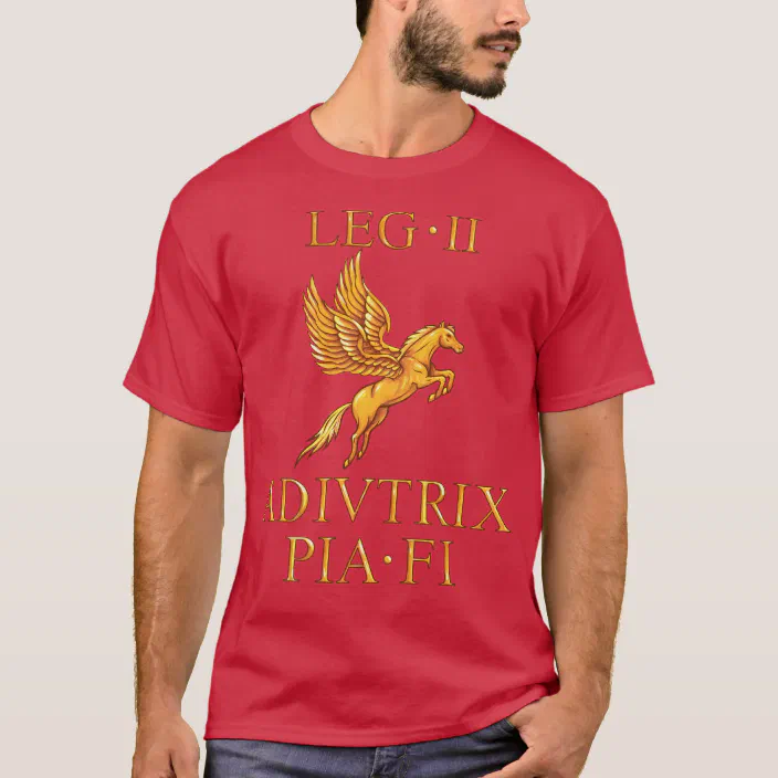 2nd Roman Legion Ii Adiutrix Pia Fidelis T Shirt Zazzle Com