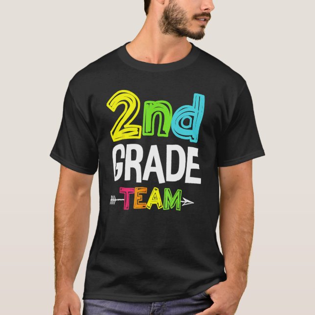 2nd Second Grade Team Teacher Student Happy Back T T-Shirt (Front)