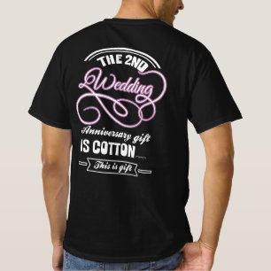 2nd Wedding Anniversary Gift For My Lovers T-Shirt