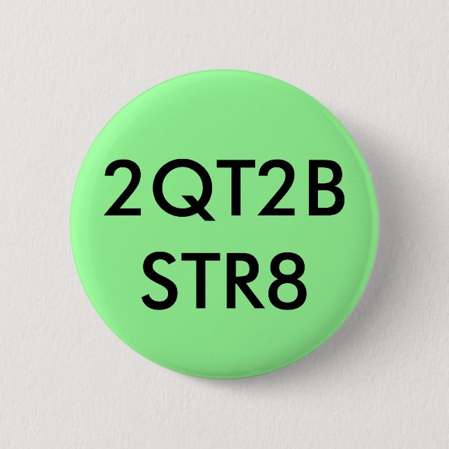 2QT2BSTR8 BUTTON (Front)
