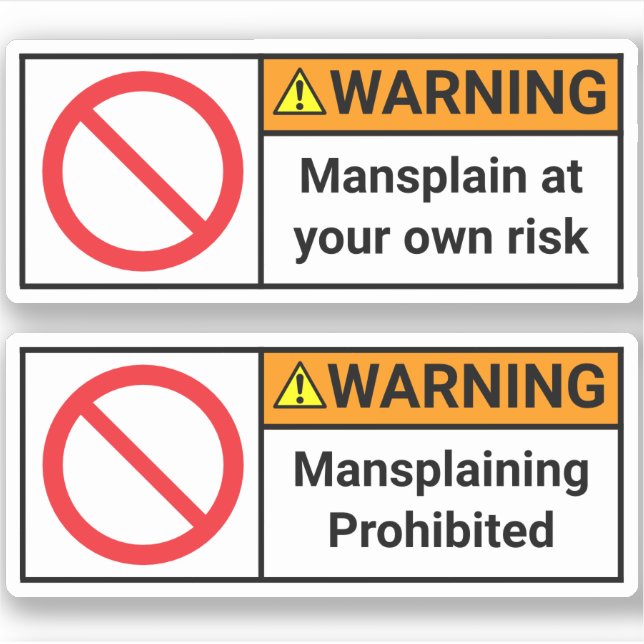 2x Warning - Against  Mansplaining Stickers (Front)