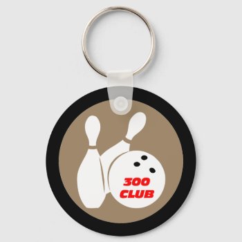 300 Bowling Keychain by sportsboutique at Zazzle