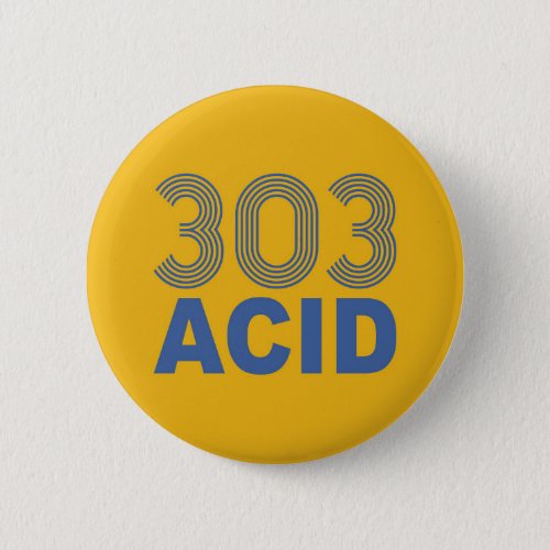 303 Acid Rave Quote Button