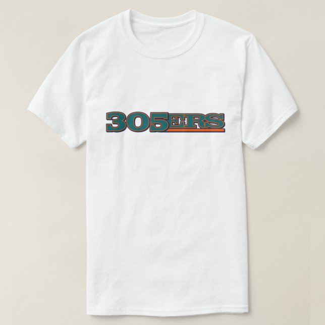 305ers (Miami area code) T-shirt (Design Front)