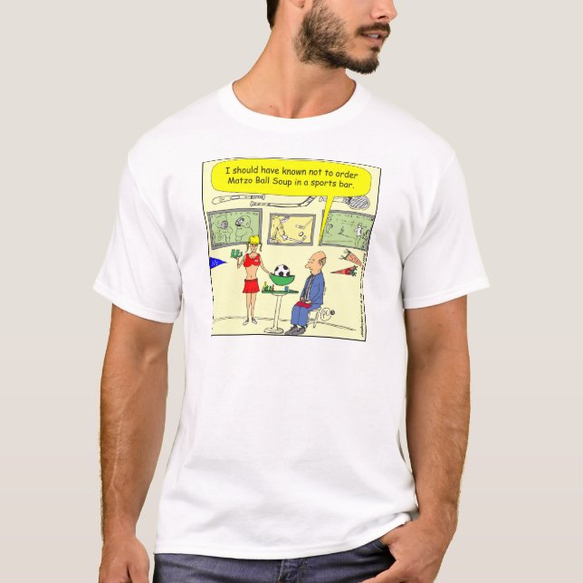 307 matzo ball sports bar cartoon T-Shirt (Front)
