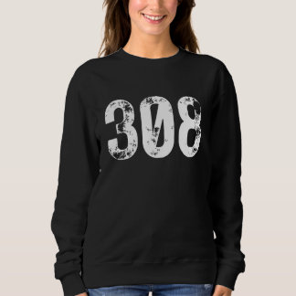 308 Area Code Grand Island NE Mobile Telephone Are Sweatshirt