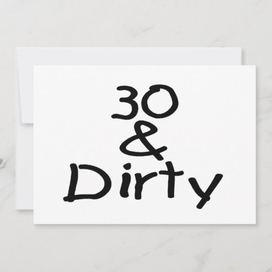 30 And Dirty (Front)