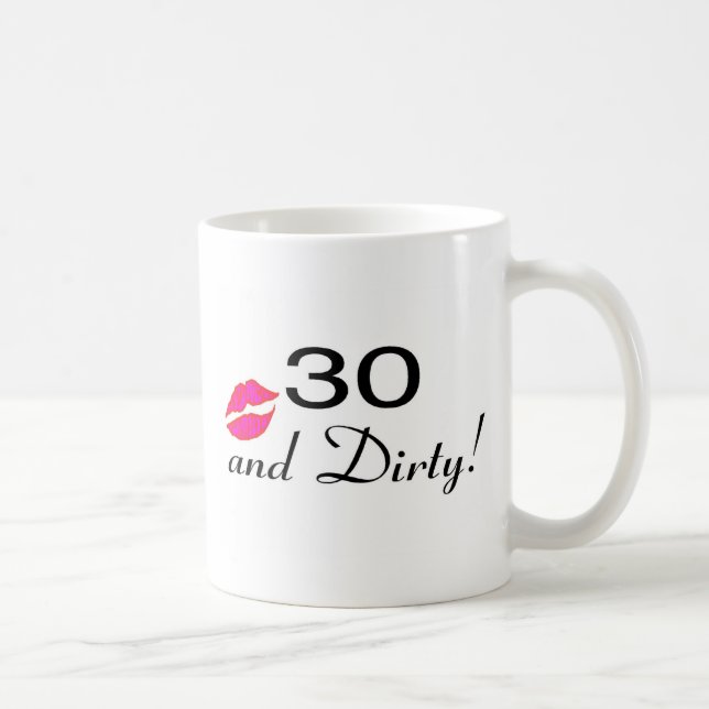 30 And Dirty Lips Coffee Mug (Right)
