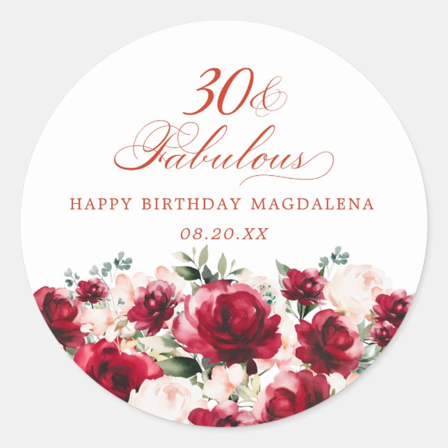 30 and Fabulous Birthday Personalized Custom Classic Round Sticker (Front)