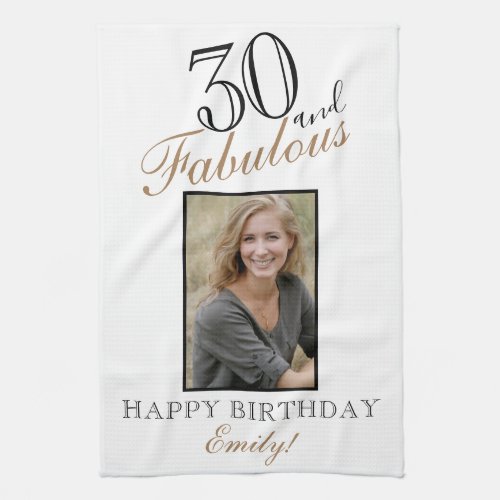 30 and Fabulous Elegant 30th Birthday Photo Kitchen Towel