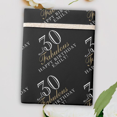 30 and Fabulous Elegant Black 30th Birthday Wrapping Paper