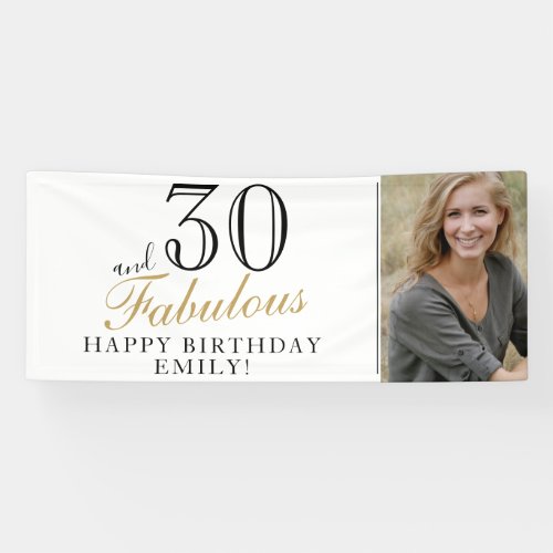 30 and Fabulous Elegant Script 30th Birthday Photo Banner