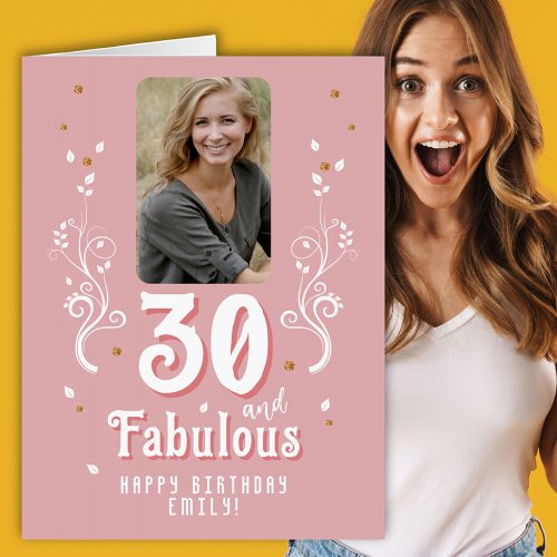 30 and Fabulous Foliage Pink Photo Birthday Big