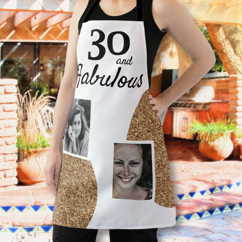 30 and Fabulous Gold Glitter 2 Photo 30th Birthday Apron