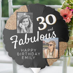 30 and Fabulous Gold Glitter 2 Photo 30th Birthday Balloon