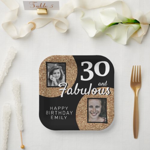 30 and Fabulous Gold Glitter 2 Photo 30th Birthday Paper Plates