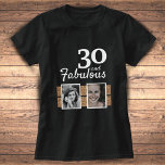 30 and Fabulous Gold Glitter 2 Photo 30th Birthday T-Shirt<br><div class="desc">30 and Fabulous Gold Glitter 2 Photos 30th Birthday Black T-shirt. The text is in white color. Add your photos - you can use an old and new photo.</div>