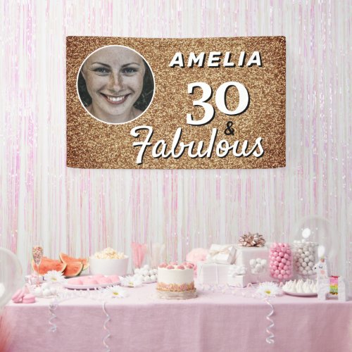 30 and Fabulous Gold Glitter 30th Birthday Photo Banner