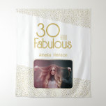 30 and Fabulous Gold Glitter 30th Birthday Photo Tapestry<br><div class="desc">30 and Fabulous Gold Glitter Photo 30th Birthday Photo Backdrop Tapestry. Modern birthday backdrop with trendy typography and faux gold glitter dots. The design has a custom photo and name. Make personalized 30th birthday tapestry for her.</div>