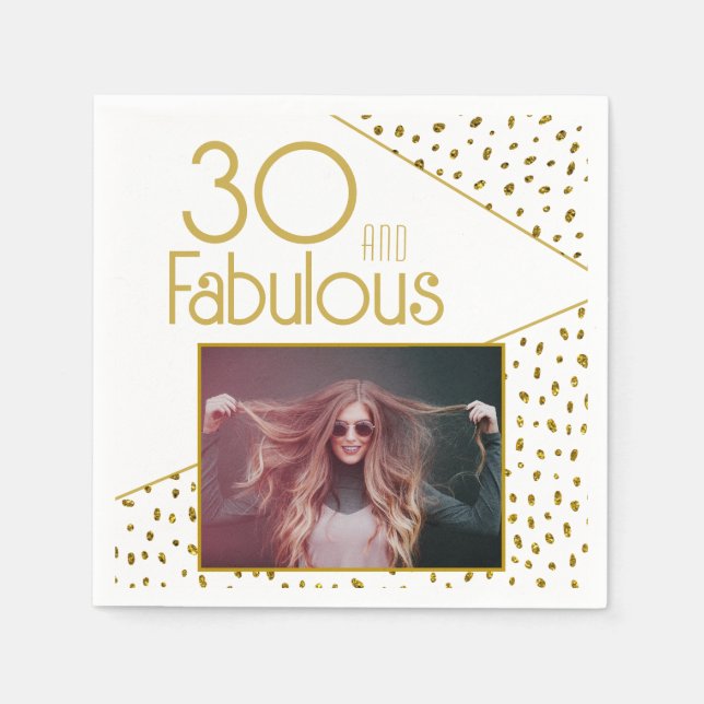 30 and Fabulous Gold Glitter Photo 30th Birthday Napkins (Front)