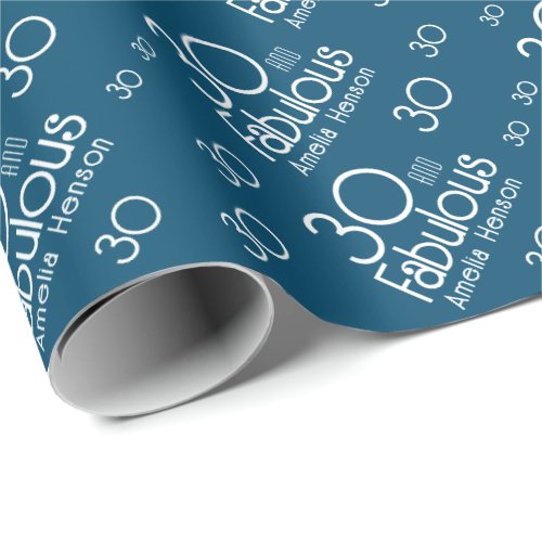 30 and Fabulous Modern 30th Birthday Wrapping Paper