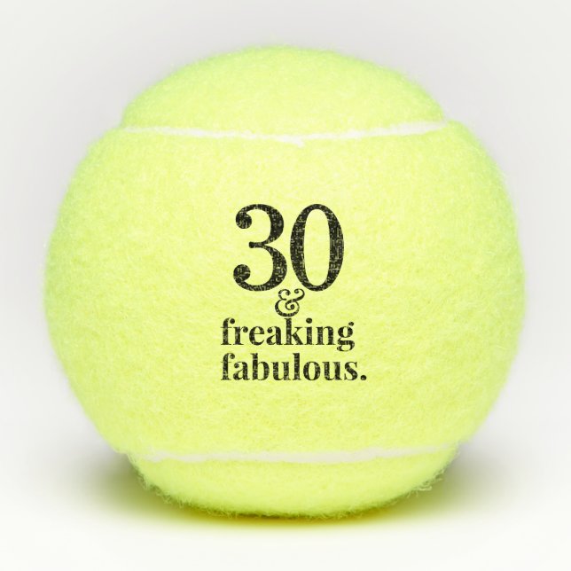 30 and Fabulous Personalized Birthday Tennis Balls (Front)