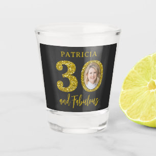 30 and Fabulous Photo Black Gold 30th Birthday Shot Glass