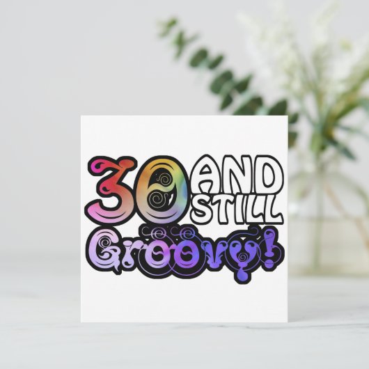 30 And Still Groovy (Standing Front)