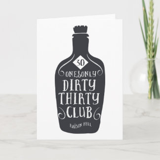 30 Birthday 30 Years Old Dirty 30 Card