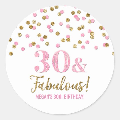 30  Fabulous Birthday Pink Gold Confetti  Classic Round Sticker