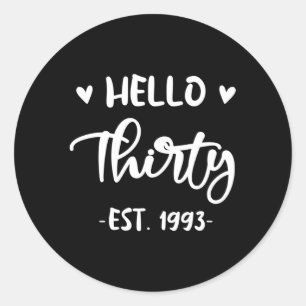 30 Hello Thirty 1993 Classic Round Sticker