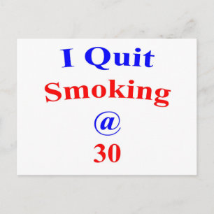 30 I Quit Smoking Postcard