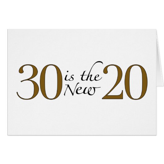 30 is the new 20 (Front Horizontal)
